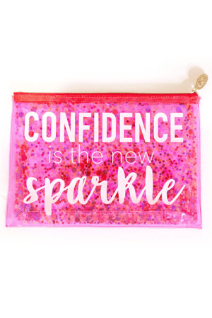 CONFIDENCE IS THE NEW SPARKLE BAG